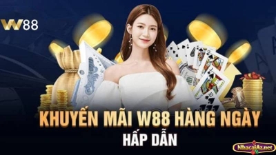 Khuyến mãi W88 - Ngập tràn ưu đãi hàng triệu đồng