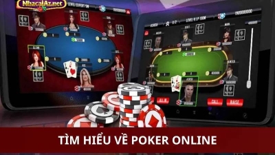 Poker - Kinh nghiệm chơi hiệu quả cho người mới